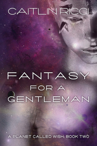 Könyv Fantasy for a Gentleman Caitlin Ricci