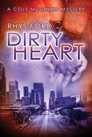Kniha Dirty Heart Rhys Ford