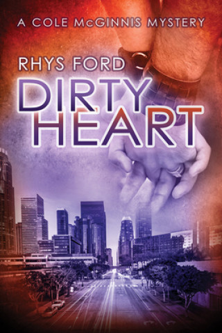 Książka Dirty Heart Rhys Ford