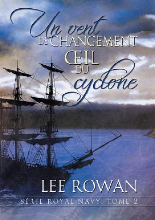 Książka Vent de Changement Et Oeil Du Cyclone Lee Rowan