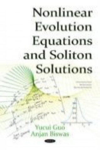 Kniha Nonlinear Evolution Equations & Soliton Solutions Yucui Guo