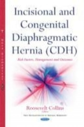 Könyv Incisional & Congenital Diaphragmatic Hernia (CDH) 