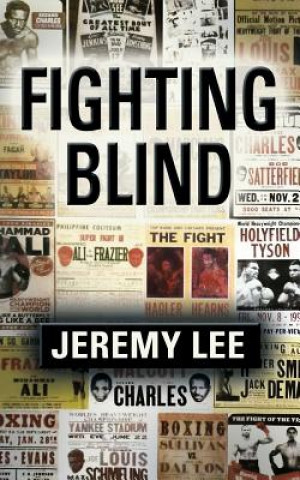 Book Fighting Blind Jeremy Lee