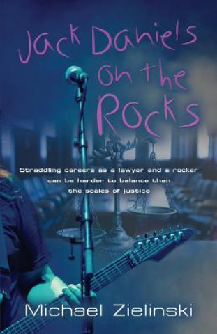 Könyv Jack Daniels on the Rocks Michael Zielinski