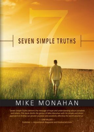 Könyv Seven Simple Truths Mike Monahan