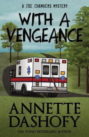 Könyv With a Vengeance Annette Dashofy