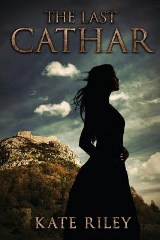 Livre Last Cathar Kate Riley