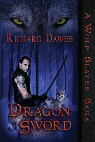 Книга Dragon Sword Richard Dawes