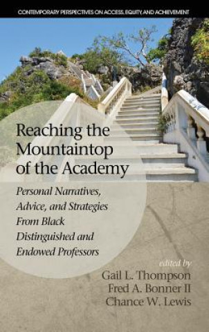 Книга Reaching the Mountaintop of the Academy Fred A. Bonner Ii