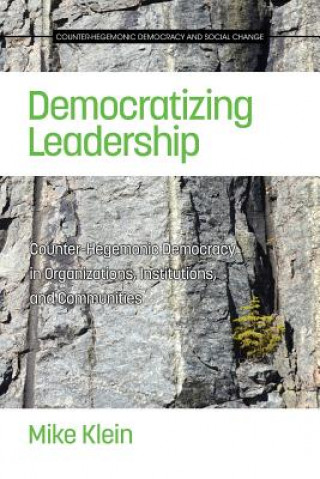 Carte Democratizing Leadership Mike Klein