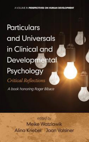 Könyv Particulars and Universals in Clinical and Development Psychology Alina Kriebel