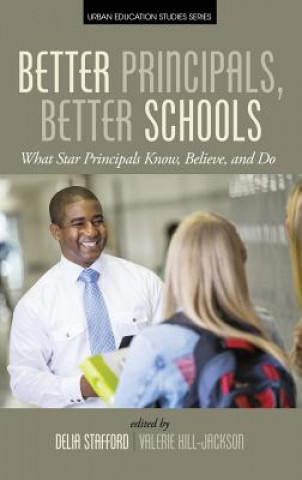 Kniha Better Principals, Better Schools Valerie Hill-Jackson