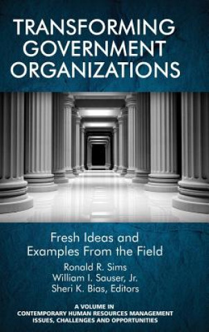 Carte Transforming Government Organizations Sheri K. Bias