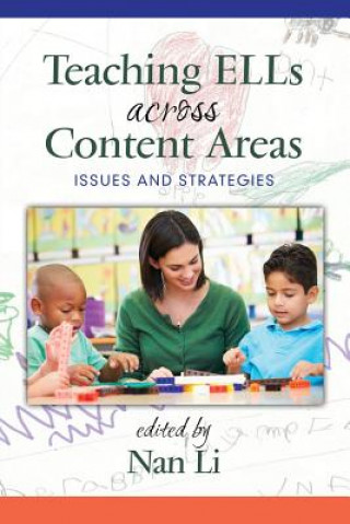 Livre Teaching ELLs Across Content Areas NAN LI