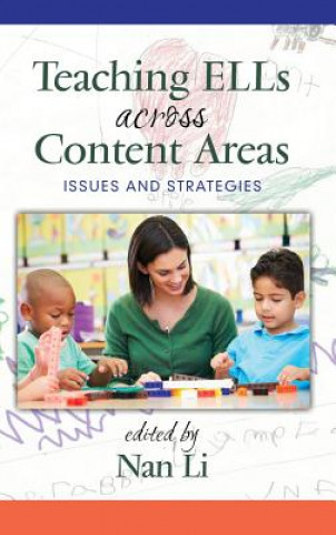 Livre Teaching ELLs Across Content Areas NAN LI