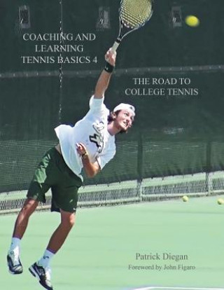 Książka Coaching and Learning Tennis Basics 4 Patrick Diegan
