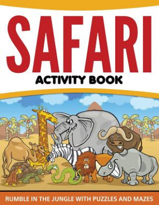 Kniha Safari Activity Book Speedy Publishing LLC
