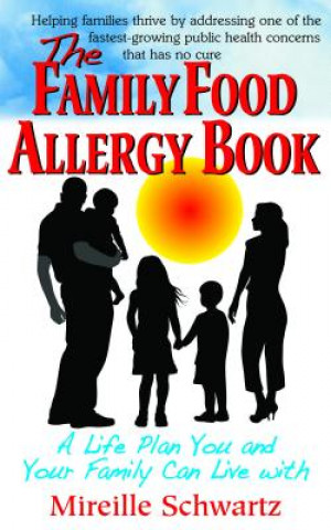 Książka Family Food Allergy Book Mireille Schwartz