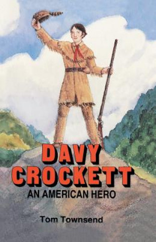 Książka Davy Crockett Tom Townsend