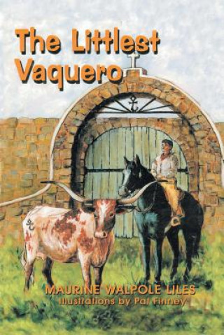 Книга Littlest Vaquero Maurine Liles
