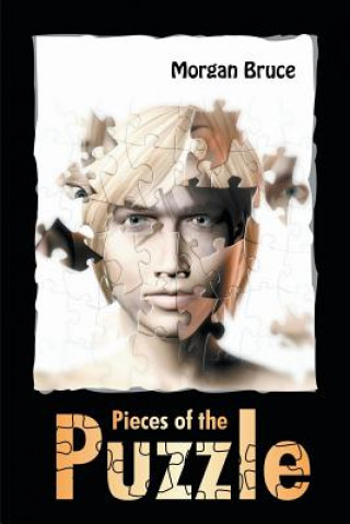 Kniha Pieces of the Puzzle Morgan Bruce