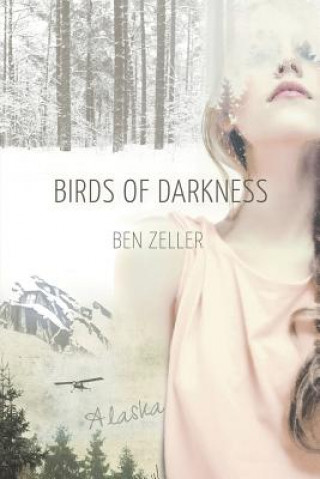 Kniha Birds of Darkness BEN ZELLER