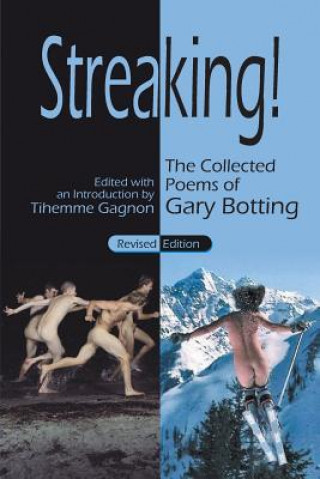 Książka Streaking! The Collected Poems of Gary Botting - Revised Edition Gary Botting