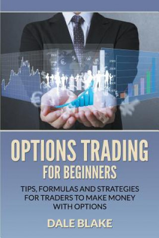 Könyv Options Trading For Beginners Dale Blake