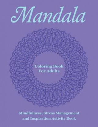 Książka Mandala Coloring Book for Adults Mandala Design Drawing