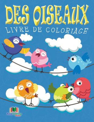 Kniha Des Oiseaux Livre De Coloriage Neil Masters