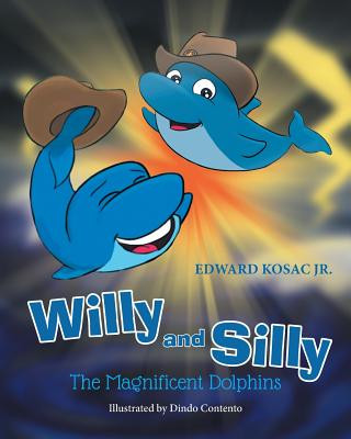 Kniha Willy and Silly Edward Kosac Jr