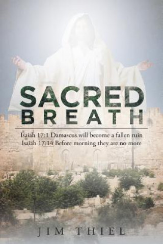 Kniha Sacred Breath Jim Thiel