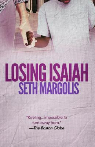 Kniha Losing Isaiah Seth Margolis