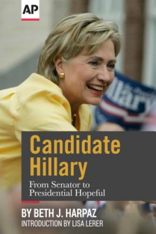 Kniha Candidate Hillary Associated Press
