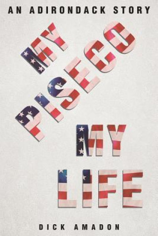 Книга My Piseco My Life Dick Amadon