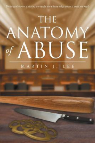 Knjiga Anatomy of Abuse Martin J Lee