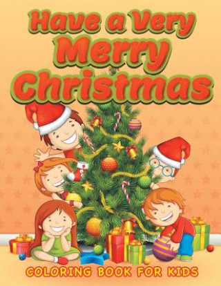 Książka Have a Very Merry Christmas (Christmas coloring book for children 3) Neil Masters