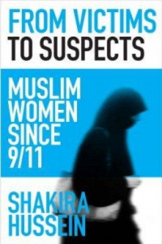 Boek From Victims to Suspects Shakira Hussein