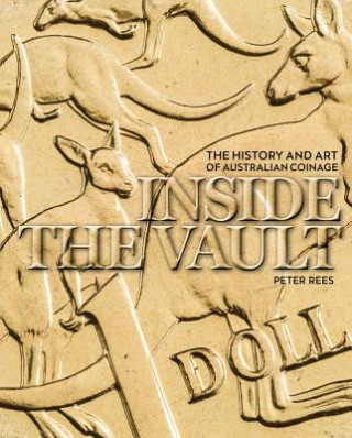 Knjiga Inside the Vault Peter Rees