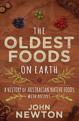 Carte Oldest Foods on Earth John Newton