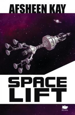 Книга Space Lift Afsheen Kay