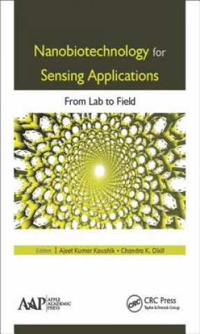 Carte Nanobiotechnology for Sensing Applications Ajeet Kumar Kaushik