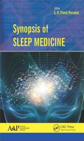 Kniha Synopsis of Sleep Medicine S. R. Pandi-Perumal