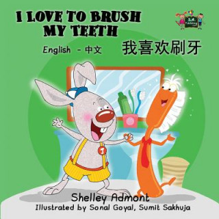 Libro I Love to Brush My Teeth SHELLEY ADMONT