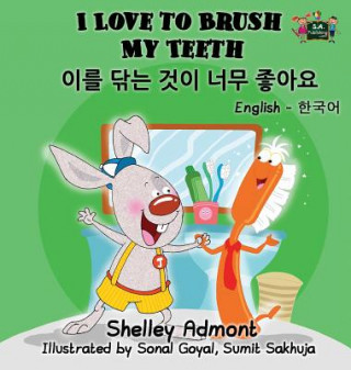 Könyv I Love to Brush My Teeth SHELLEY ADMONT