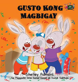 Kniha Gusto Kong Magbigay SHELLEY ADMONT