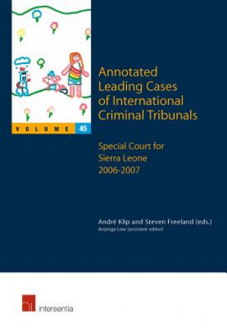 Kniha Annotated Leading Cases of International Criminal Tribunals - volume 45 Andr?lip