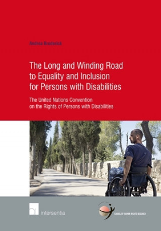Kniha Long and Winding Road to Equality and Inclusion for Persons with Disabilities Andrea Broderick