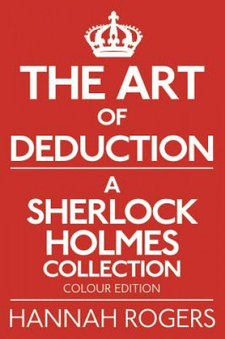 Carte Art of Deduction - A Sherlock Holmes Collection - Colour Edition Hannah Rogers