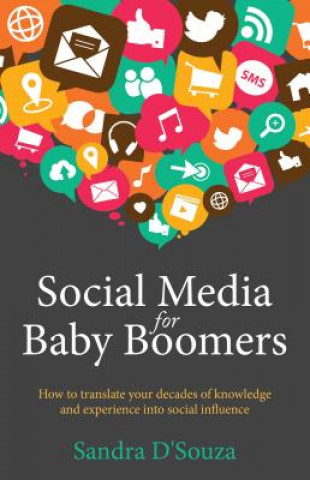 Libro Social Media for Baby Boomers Sandra D'Souza